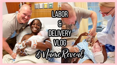 Labor And Delivery Vlog For Baby Birth Vlog Baby Name Reveal