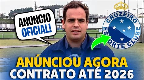 MINHA NOSSA ACABOU DE CONFIRMAR ASSINOU O CRUZEIRO NOTÍCIAS DO