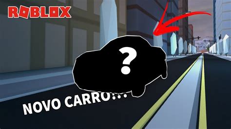 ROBLOX Novo CARRO Do Jailbreak YouTube