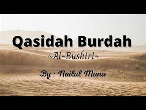 Qasidah Burdah Al Bushiri By Nailul Muna Youtube