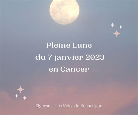 La Pleine Lune En Cancer Du Samedi Janvier En Cancer Elyeram