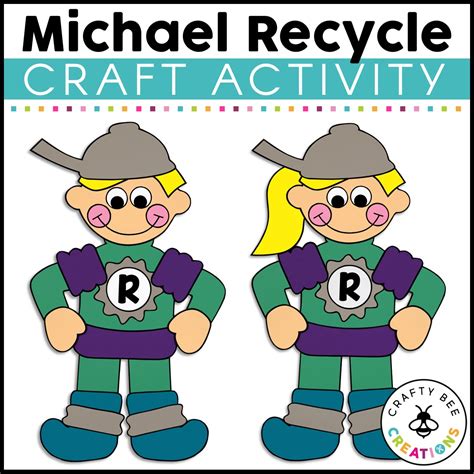 Michael Recycle Craft Activity Crafty Bee Creations