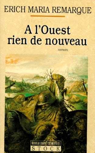 L Ouest Rien De Nouveau De Erich Maria Remarque Grand Format