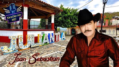 Juliantla Joan Sebastian Karaoke Hd Youtube