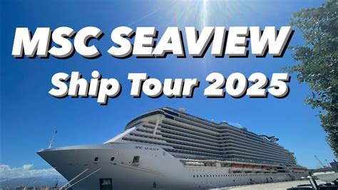 Ultimate Tour MSC Seaview FULL SHIP TOUR 2025 Is Seaview For You