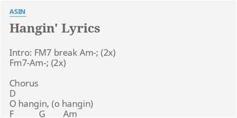 Hangin Lyrics By Asin Intro Fm7 Break Am