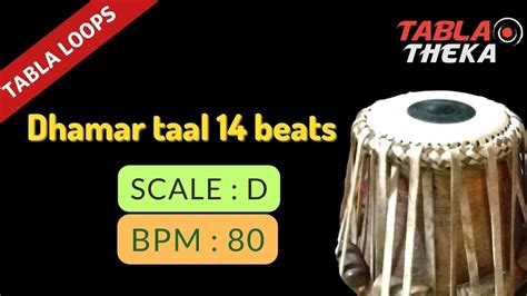 Dhamar Taal Beats Tabla Loop Scale D Bpm Youtube