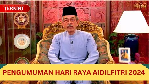 Tarikh Pengumuman Hari Raya Aidilfitri