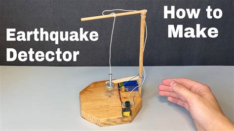 How To Make An Earthquake Detector At Home Everyone Can Make Easy