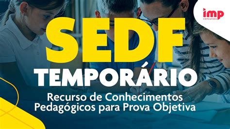 Sedf Tempor Rio Recurso De Conhecimentos Pedag Gicos Para Prova