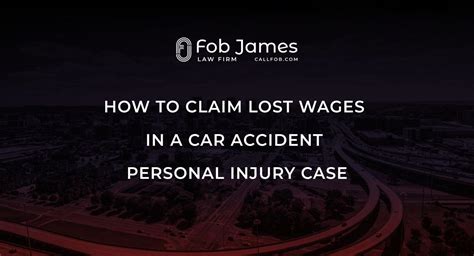 How To Claim Lost Wages In A Car Accident Personal Injury Case Fob