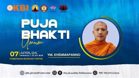 LIVE PUJA BAKTI UMUM ONLINE Bersama YM Khemmapanno Edisi 7 APRIL