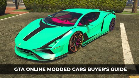 GTA Online Modded Cars Buyer S Guide KeenGamer