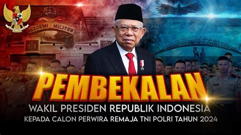 Live Pembekalan Wapres Ri Kepada Capaja Tni Polri T A Youtube