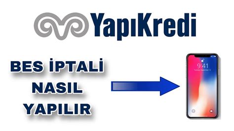 Yapı Kredi Bireysel Emeklilik Nasıl İptal Edilir Yapı Kredi Bes