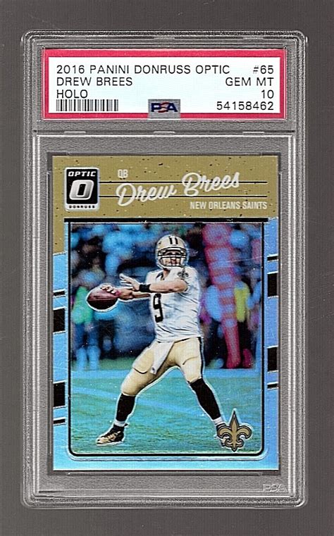 2016 Panini Donruss Optic Football Card 65 Drew Brees Psa 10 Holo Nfl