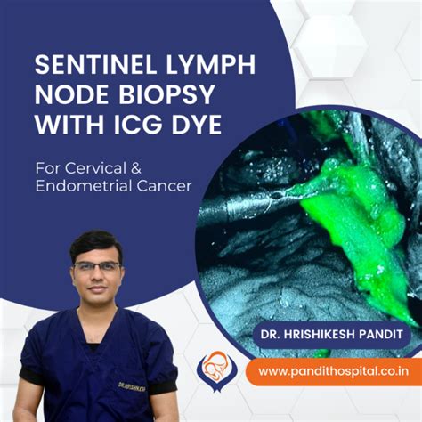 Sentinel Lymph Node Biopsy With ICG Dye In Ahmednagar