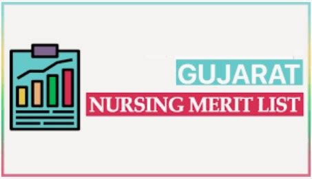 Gujarat B Sc Nursing GNM ANM Admission 2022 Choice Filling Merit