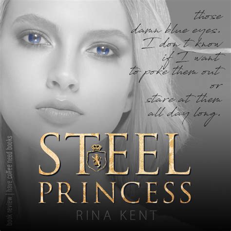 Book Review Steel Princess By Rina Kent Have Coffee Need Books