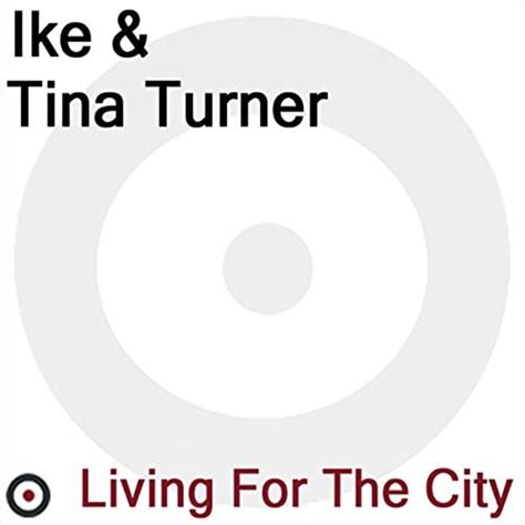 Play Living For The City By Ike Tina Turner On Amazon Music