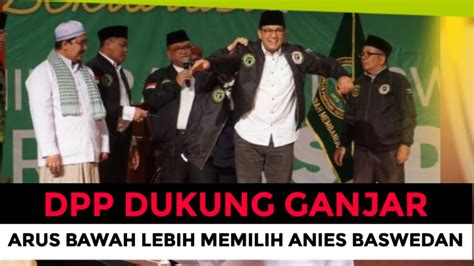 Kader Arus Bawah PPP Lebih Condong Dukung Anies Ketimbang Ganjar