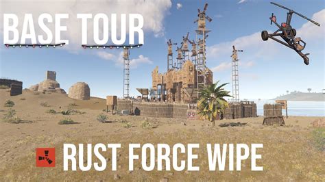 My Base On Force Wipe Rust Youtube