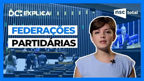 O Que São As FederaÇÕes PartidÁrias Dc Explica Youtube