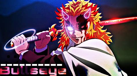 Bullseye Demon Slayer Rengoku Kyojuro Edit Amv Youtube