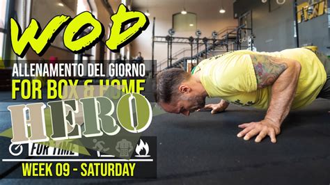 Workout Of The Day Week 9 6 Allenamento Box E Casa Crossfit WOD HERO