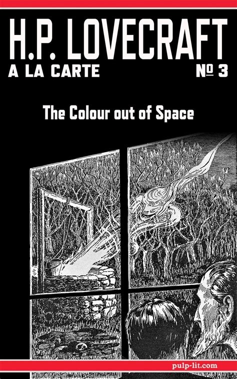 The Colour Out Of Space H P Lovecraft A La Carte No 3 By H P