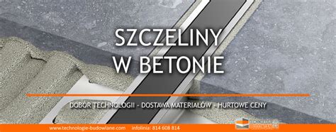 Czym Zalac Szczeliny W Betonie