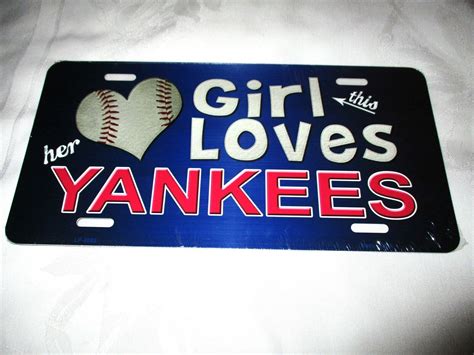 This Girl Loves Her Yankees Metal License Plate 5b New Ebay