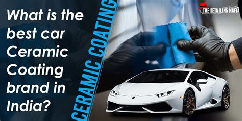 Ceramic Coatings Things You Need To Know Before You Spend