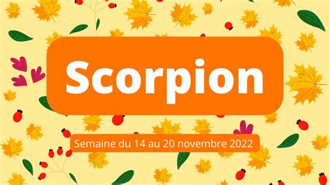 Scorpion ♏ Du 14 Au 20 Novembre 2022 Votre Autre Vous A Fui Et Sait