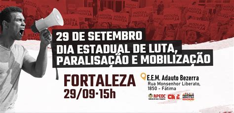 29 De Setembro Dia Estadual De Luta ParalisaÇÃo E MobilizaÇÃo Sindicato Apeoc