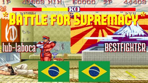 FT10 Sf2ce Lub Laboca BR Vs BESTFIGHTER BR Street Fighter II CE