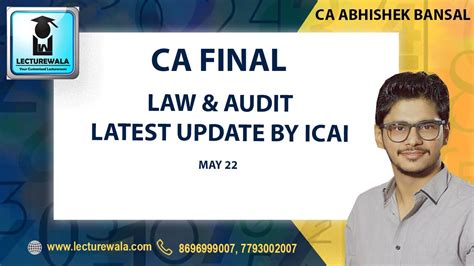 CA ABHISHEK BANSAL CA FINAL LAW AND AUDIT LATEST UPDATE BY ICAI