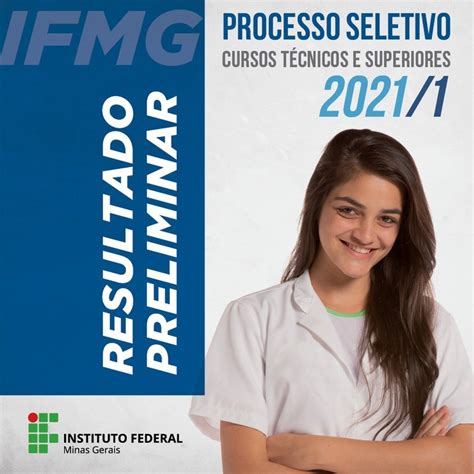 Ifmg Divulga Resultado Preliminar Do Processo Seletivo Para Cursos