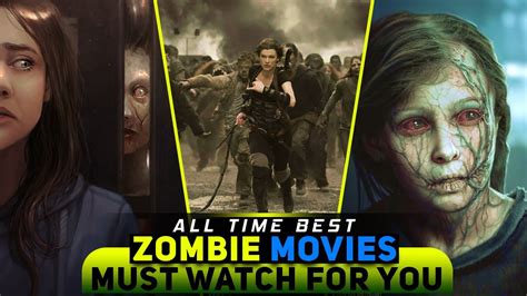 10 Best Zombie Movies of All Time | Zombie Apocalypse - YouTube