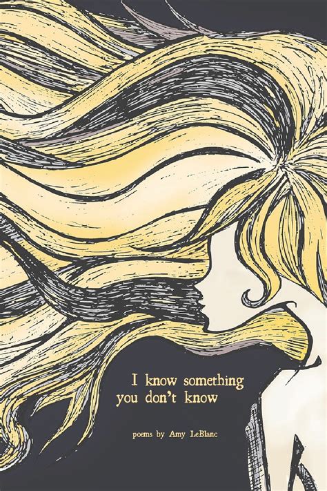 I know something you don't know by Amy LeBlanc | Goodreads