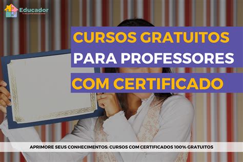 Cursos de aperfeiçoamento para professores GRATUITOS e