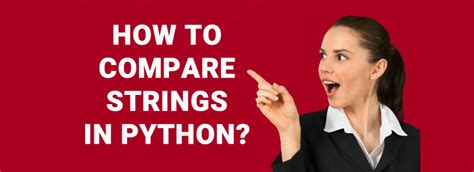 How To Compare Strings In Python Best Technique Techosain