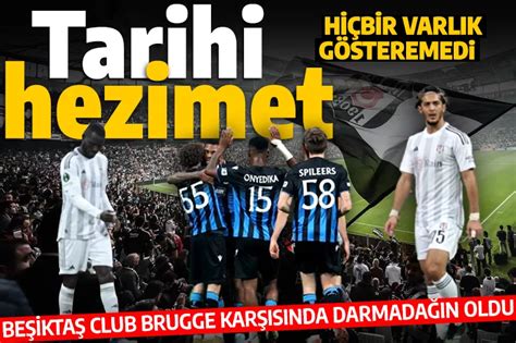 Son dakika Beşiktaş tan tarihi hezimet Club Brugge karşısında