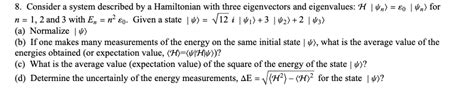 Solved Consider A System Described By A Hamiltonian With Chegg