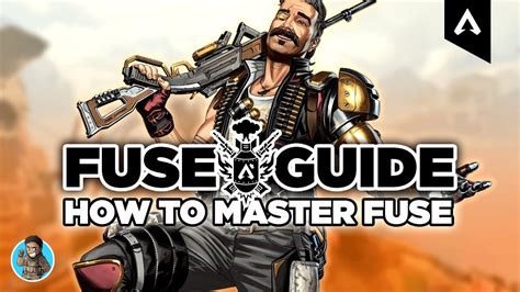 Fuse Guide How To Play Fuse Beginner And Advanced Tips Apex Legends