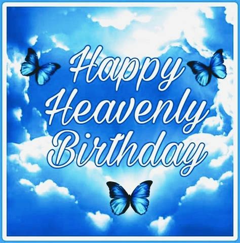 Pin By Shauna Riley On Birthday Quotes Happy Heavenly Birthday