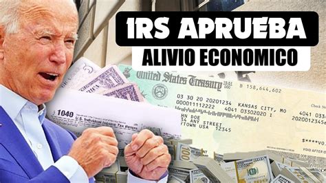 Buenas Noticias Irs Anuncia Alivio Economico Para Estadounidenses