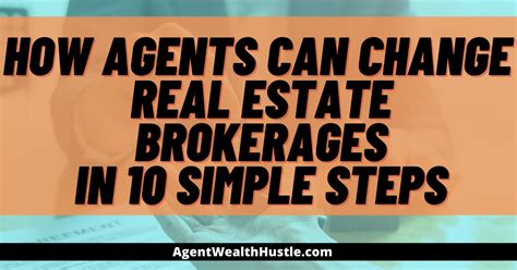 How To Change Brokerages As A Real Estate Agent Steps To Switch