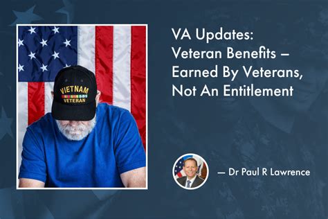 VA Updates: Veteran Benefits – Earned By Veterans, Not An Entitlement ...