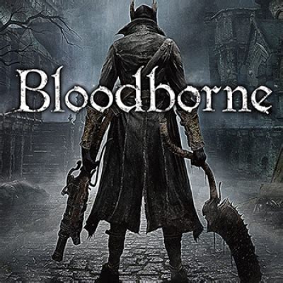 Bloodborne Gameplay Trailer Premieres Gamegrin